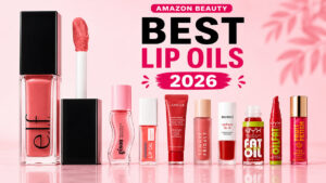 Best lip oils 2026 Amazon beauty picks including e.l.f., NYX, Gisou, and Laneige