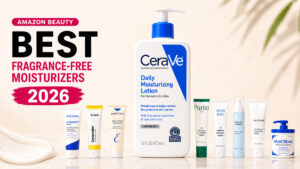 Best fragrance free moisturizers 2026 Amazon beauty picks including CeraVe, AESTURA, Dr Jart, and Vanicream